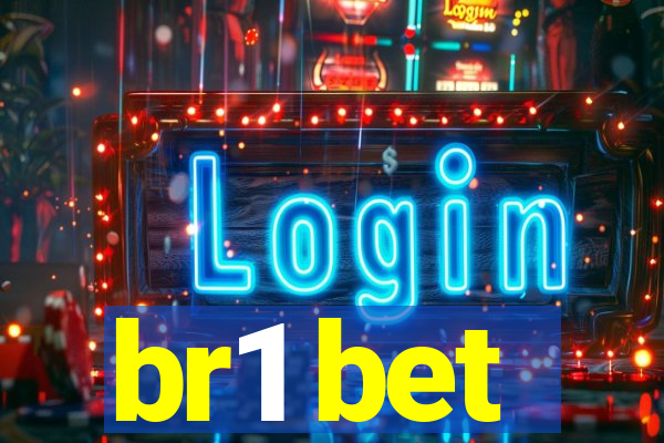 br1 bet